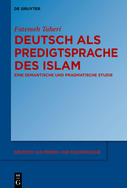 Deutsch als Predigtsprache des Islam von Taheri,  Fatemeh