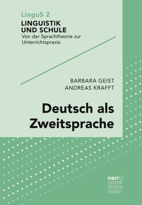 Deutsch als Zweitsprache von Geist,  Barbara, Krafft,  Andreas