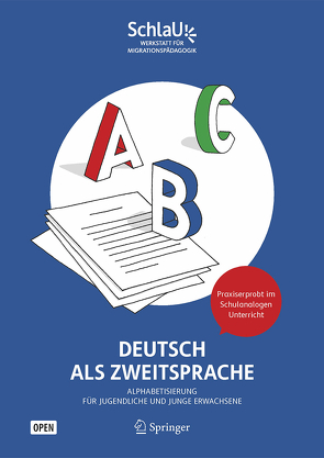 Deutsch als Zweitsprache: Alphabetisierung für Jugendliche und junge Erwachsene von SchlaU – Werkstatt für Migrationspädagogik gGmbH