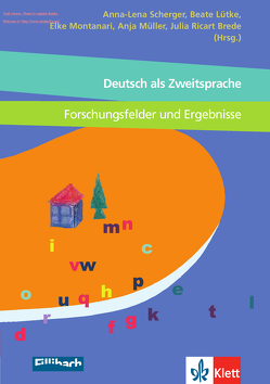 Deutsch als Zweitsprache – Forschungsfelder und Ergebnisse von Lütke,  Beate, Montanari,  Elke, Müller,  Anja, Ricart-Brede,  Julia, Scherger,  Anna-Lena