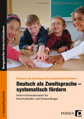 Deutsch als Zweitsprache – systematisch fördern von Briddigkeit, Frikach-Vieregge, Keller, Osterwald