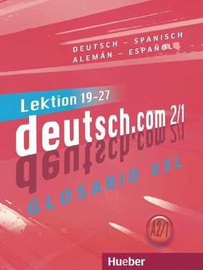 deutsch.com 2/1 von Cristache,  Carmen, García Fernández,  María Sagrario, Neuner,  Gerhard, Pilypaitytė,  Lina, Szakály,  Erna, Vicente,  Sara