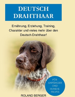 Deutsch Drahthaar von Berger,  Roland