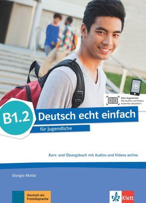 Deutsch echt einfach B1.2 von Machowiak,  E. Danuta, Motta,  Giorgio, Szurmant,  Jan, Trebesius-Bensch,  Ulrike