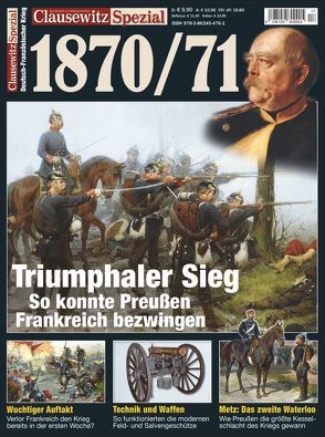 Deutsch-Französischer Krieg 1870/71. Clausewitz Spezial 17 von Krüger,  Stefan