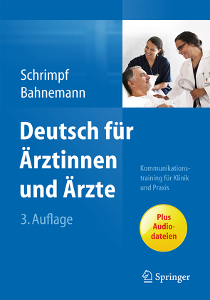 Deutsch für Ärztinnen und Ärzte von Bahnemann,  Markus, Schrimpf,  Ulrike