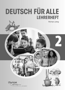 Deutsch für alle 2 – Lehrerheft von Lang,  Patricia, Monyk,  Elisabeth