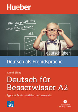 Deutsch für Besserwisser A2 von Billina,  Anneli