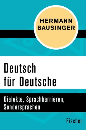 Deutsch für Deutsche von Bausinger,  Hermann