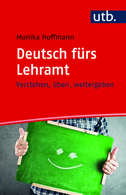 Deutsch fürs Lehramt von Hoffmann,  Monika