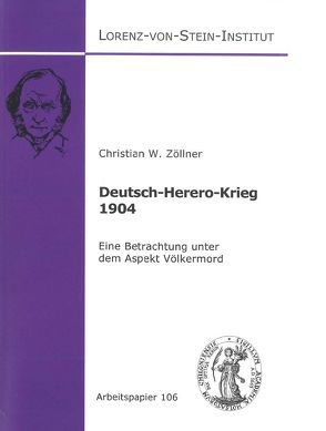 Deutsch-Herero-Krieg 1904 von Zöllner,  Christian W.