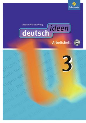 deutsch ideen SI – Ausgabe 2010 Baden-Württemberg von Ewald-Spiller,  Ulla, Fabritz,  Christian, Geiger,  Martina, Gervelmeyer,  Christina, Graf,  Günter, Mühle-Bohlen,  Frauke, Rogge,  Ina, Zander,  Torsten