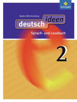 deutsch ideen SI – Ausgabe 2010 Baden-Württemberg von Ewald-Spiller,  Ulla, Fabritz,  Christian, Geiger,  Martina, Gervelmeyer,  Christina, Graf,  Günter, Mühle-Bohlen,  Frauke, Rogge,  Ina, Zander,  Torsten