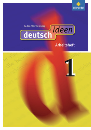 deutsch ideen SI – Ausgabe 2010 Baden-Württemberg von Ewald-Spiller,  Ulla, Fabritz,  Christian, Geiger,  Martina, Gervelmeyer,  Christina, Graf,  Günter, Mühle-Bohlen,  Frauke, Rogge,  Ina, Zander,  Torsten