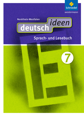 deutsch ideen SI – Ausgabe 2012 Nordrhein-Westfalen von Beckmann,  Alexandra, Levold,  Anja, Peters,  Jelko, Roberg,  Thomas, Rogge,  Ina, Sieberkrob,  Hanna, Skala,  Marlene, Tutt,  Birgit, Völker,  Birgit