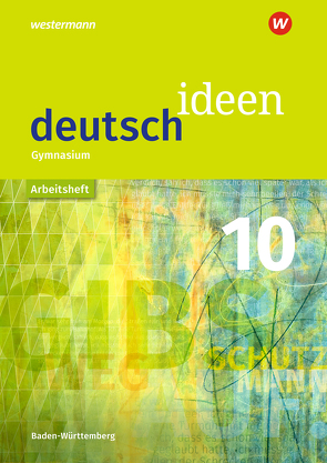 deutsch ideen SI – Ausgabe 2016 Baden-Württemberg von Epple,  Thomas, Hümmer-Fuhr,  Mareike, Mueller,  Angela, Reck,  Alexander, Reed,  Nicole, Richter,  Gerda, Rüdel,  Thomas, Zander,  Torsten