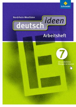 deutsch ideen SI – Ausgabe 2012 Nordrhein-Westfalen von Beckmann,  Alexandra, Levold,  Anja, Peters,  Jelko, Roberg,  Thomas, Rogge,  Ina, Sieberkrob,  Hanna, Skala,  Marlene, Tutt,  Birgit, Völker,  Birgit