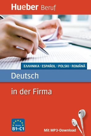 Deutsch in der Firma von Forßmann,  Juliane, Hering,  Axel