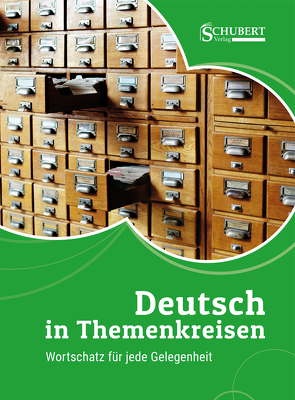 Deutsch in Themenkreisen