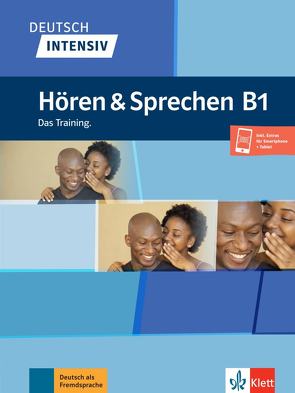 Deutsch intensiv Hören und Sprechen B1 von Schnack,  Arwen