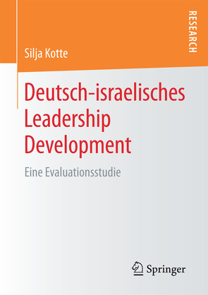 Deutsch-israelisches Leadership Development von Kotte,  Silja