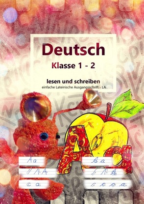 Deutsch Klasse 1 – 2 lesen und schreiben von Geelhaar,  Stefanie