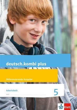 deutsch.kombi plus 5. Differenzierende Allgemeine Ausgabe von Utheß,  Sabine