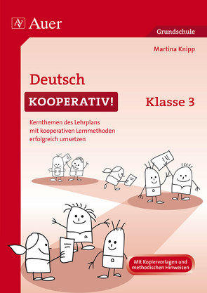 Deutsch kooperativ Klasse 3 von Knipp,  Martina