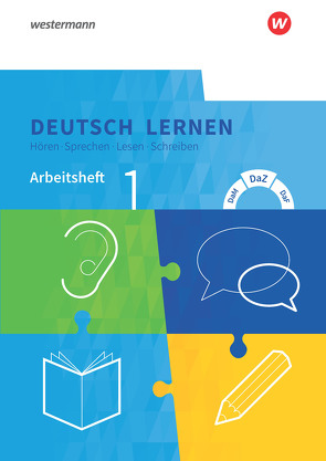 Deutsch lernen: Hören – Sprechen – Lesen – Schreiben von Blachut,  Alisa, Drumm,  Sandra, Erichsen,  Göntje, Freitag,  Dagmar, Gebken,  Ulf, Geist,  Barbara, Hägi-Mead,  Sara, Havkic,  Amra, Kassem,  Amani, Kaulvers,  Jana, Kofer,  Martina, Köller,  Katharina, Kruse,  Norbert, Mainzer-Murrenhoff,  Mirka, Müller,  Jürgen Eugen, Nassery,  Farishta, Noack,  Christina, Peschel,  Corinna, Riegler,  Susanne, Topalovic,  Elvira, Uhl,  Benjamin, van de Sand,  Sophie, Zierau,  Cornelia