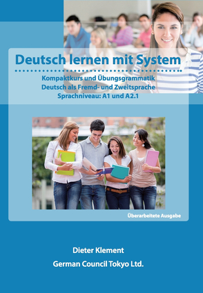 Deutsch lernen mit System – Sprachniveau: A1 und A2.1 von Klement,  Dieter