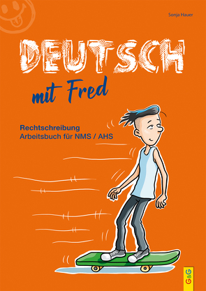 Deutsch mit Fred Rechtschreiben von Hauer,  Sonja