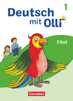 Deutsch mit Olli – Erstlesen – Ausgabe 2021 – 1. Schuljahr von Bergmann,  Silke, Christ,  Diana, Pfitzner-Kierzek,  Sabine, Steinecke,  Kati, Stoll,  Gabriele, Stroh,  Stefanie, Tiedje,  Anja, Zilger,  Annett