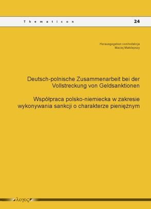 Deutsch-polnische Zusammenarbeit bei der Vollstreckung von Geldsanktionen von Malolepszy,  Maciej