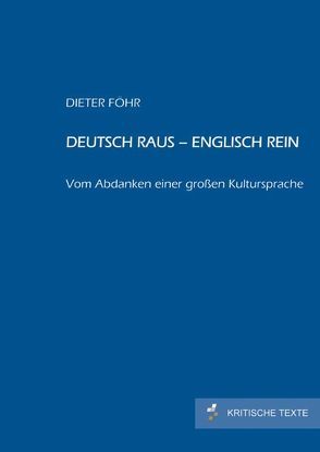 Deutsch raus – Englisch rein von Föhr,  Dieter