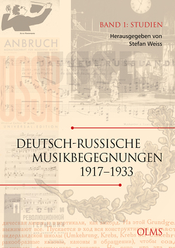 Deutsch-russische Musikbegegnungen 1 von Weiss,  Stefan