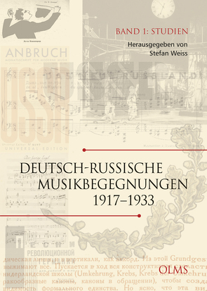 Deutsch-russische Musikbegegnungen 1917-1933 von Weiss,  Stefan