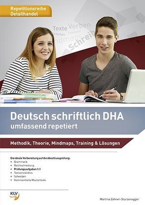 Deutsch schriftlich für Detailhandelsassistenten/-assistentinnen / Deutsch schriftlich DHA von Zähner,  Martina