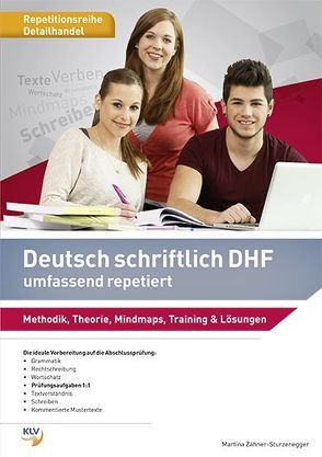 Deutsch schriftlich DHF umfassend repetiert von Zähner-Sturzenegger,  Martina