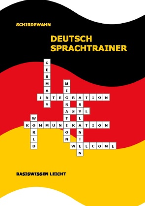 Deutsch Sprachtrainer von Schirdewahn,  Dörte