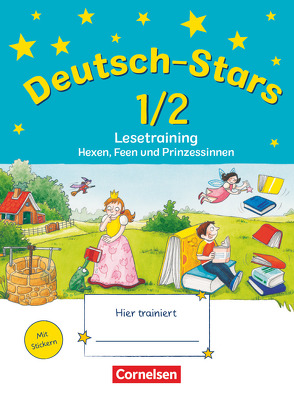 Deutsch-Stars – Allgemeine Ausgabe – 1./2. Schuljahr von Scholtes,  Cornelia, von Kuester,  Ursula, Webersberger,  Annette