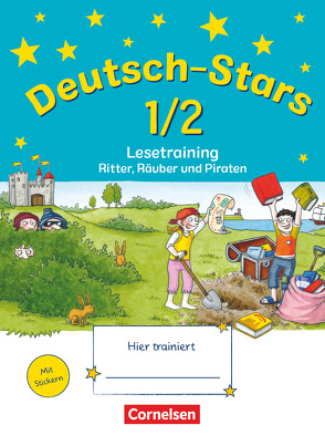 Deutsch-Stars – Allgemeine Ausgabe – 1./2. Schuljahr von Scholtes,  Cornelia, von Kuester,  Ursula, Webersberger,  Annette