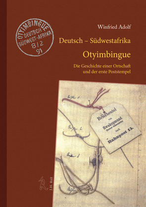 Deutsch–Südwestafrika: Otyimbingue von Adolf,  Winfried