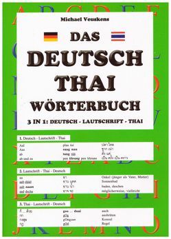 Deutsch-Thai-Lautschrift – Thai-Deutsch Taschen-Wörterbuch von Veuskens,  Michael