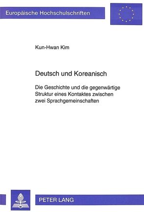 Deutsch und Koreanisch von Kun-Hwan,  Kim