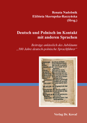 Deutsch und Polnisch im Kontakt mit anderen Sprachen von Nadobnik,  Renata, Skorupska-Raczyńska,  Elżbieta