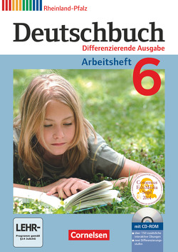 Deutschbuch – Sprach- und Lesebuch – Differenzierende Ausgabe Rheinland-Pfalz 2011 – 6. Schuljahr von Dick,  Friedrich, Fulde,  Agnes, Langner,  Markus, Lichtenstein,  Marianna, Rusnok,  Toka-Lena, Schurf,  Bernd, Wagener,  Angelika