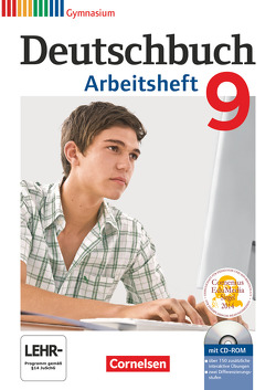 Deutschbuch Gymnasium – Allgemeine Ausgabe – 9. Schuljahr von Germann,  Michael, Grunow,  Cordula, Mielke,  Angela, Mohr,  Deborah, Schick,  Irmgard, Schurf,  Bernd, Simberger,  Sandra, Wagener,  Andrea