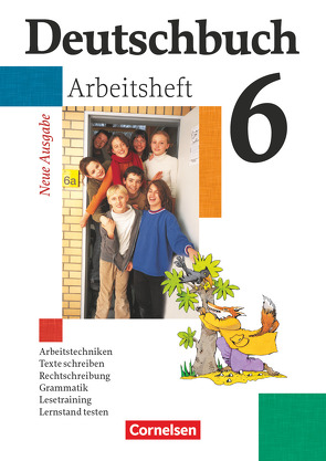 Deutschbuch Gymnasium – Allgemeine bisherige Ausgabe – 6. Schuljahr von Diehm,  Jan, Grunow,  Cordula, Mielke,  Angela, Potthast,  Vera, Schick,  Irmgard, Schurf,  Bernd, Wagener,  Andrea