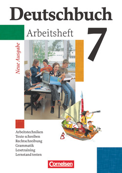 Deutschbuch Gymnasium – Allgemeine bisherige Ausgabe – 7. Schuljahr von Diehm,  Jan, Grunow,  Cordula, Mielke,  Angela, Potthast,  Vera, Schick,  Irmgard, Schurf,  Bernd, Wagener,  Andrea