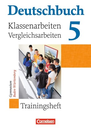 Deutschbuch Gymnasium – Baden-Württemberg – Ausgabe 2003 – Band 5: 9. Schuljahr von Beck,  Markus, Fingerhut,  Margret, Fischer,  Christoph, Lilje,  Rut, Mühleisen,  Nina Patricia, Schurf,  Bernd, Weber,  Anke, Woitas,  Simone, Wölfel,  Manuela